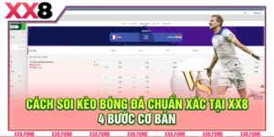 Cách Soi Kèo Bóng Đá Chuẩn Xác: 4 Bước Cơ Bản