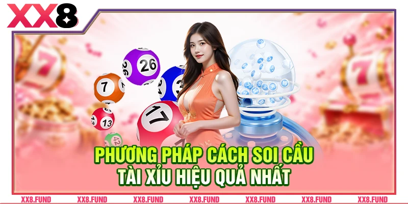 Phương pháp soi cầu tài xỉu hiệu quả nhất